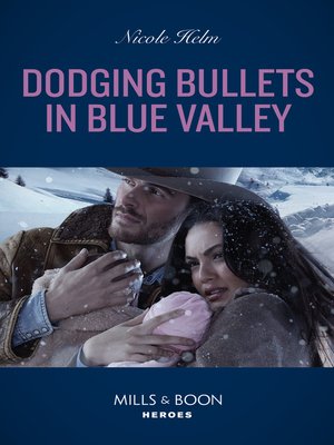 cover image of Dodging Bullets In Blue Valley